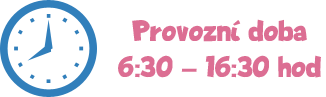 Provozní doba 6:30 - 16:30